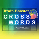 Enjoy a new challenging crossword every day and s-t-r-e-t-c-h your brainpower!
With each puzzle, you'll face a fresh challenge designed to push your mental limits. Whether you're a crossword pro or a beginner, you can expect a good mix of tricky and easy clues. As you solve, you'll improve your word knowledge and puzzle-solving skills.
Don't forget to check back every day for a new brain-teasing puzzle to keep your mind sharp.
&copy;2016 PennyDellPuzzles.com.