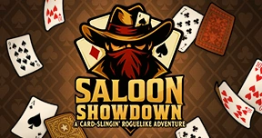 Saloon Showdown: A Card-Slingin’ Roguelike Adventure Card Image