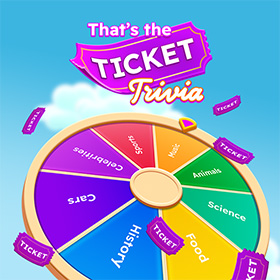 That's the Ticket Trivia