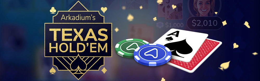 Arkadium’s game of Texas Hold’em